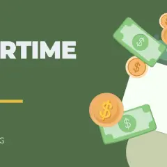 Overtime pay is depicted with cash and coins, a clock, and a calendar, suggesting that extra hours worked might mean no taxes on overtime.