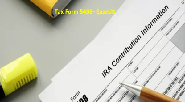 Tax Form 5498, IRA Contribution Information, is shown with a pen and yellow highlighter, ready for tax season.