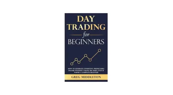 Book cover for "Day Trading for Beginners" by Greg Middleton, featuring a gold line graph on a navy background.