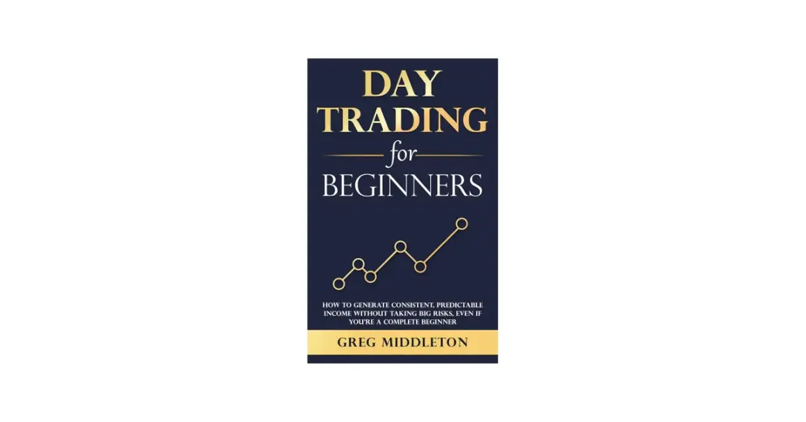 Book cover for "Day Trading for Beginners" by Greg Middleton, featuring a gold line graph on a navy background.