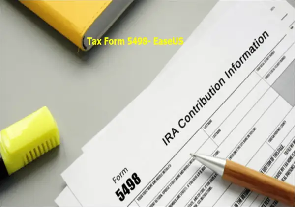 Tax Form 5498, IRA Contribution Information, is shown with a pen and yellow highlighter, ready for tax season.